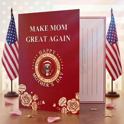 Make Mom Great Again – The Ultimate Talking Mother’s Day Card